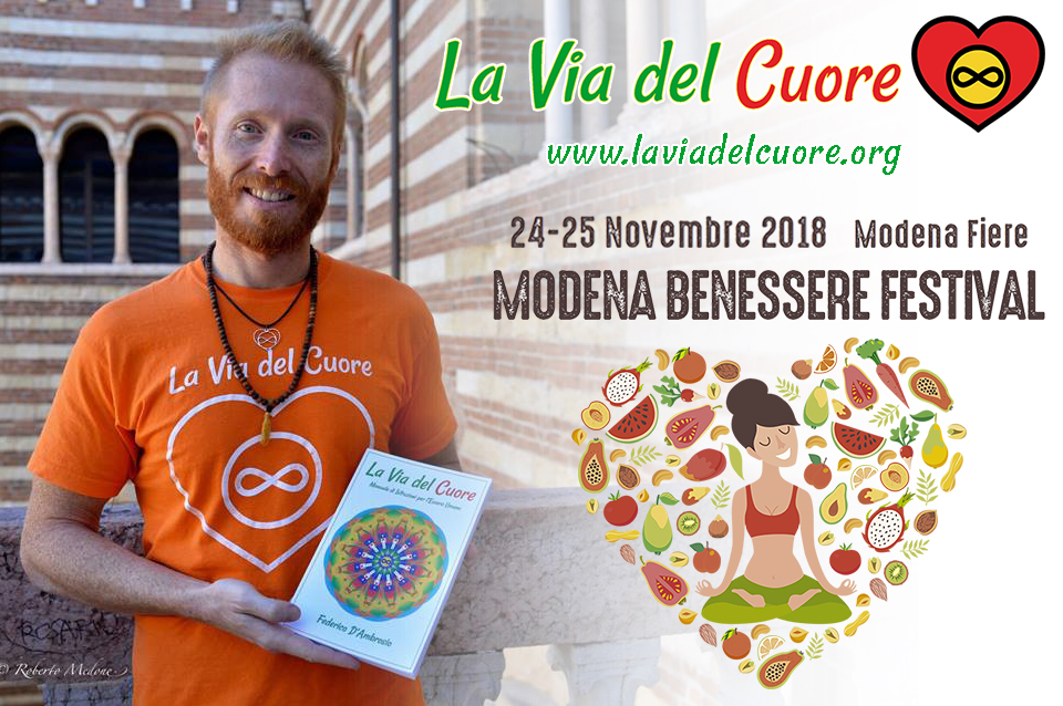 Modena Benessere Festival 2018
con Federico D'Ambrosio
La Via del Cuore